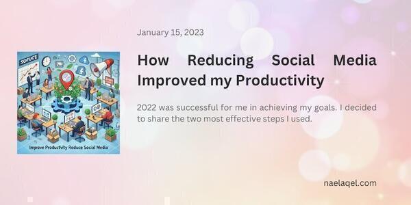 How Reducing Social Media Improved my Productivity
